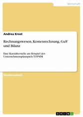 Rechnungswesen, Kostenrechnung, GuV und Bilanz