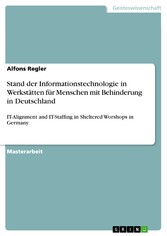 Stand der Informationstechnologie in Werkstätten für Menschen mit Behinderung in Deutschland