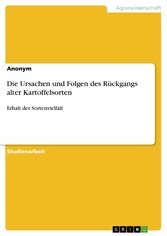 Die Ursachen und Folgen des Rückgangs alter Kartoffelsorten