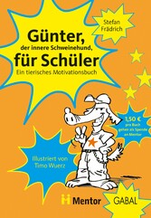 Günter, der innere Schweinehund, für Schüler