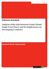 Analysis of the Link between Crude Oil and Staple Food Prices and Its Implications on Developing Countries