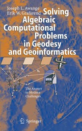 Solving Algebraic Computational Problems in Geodesy and Geoinformatics