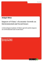 Impacts of China`s Economic Growth on Environmental and Social Issues