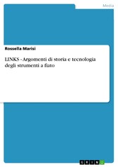 LINKS - Argomenti di storia e tecnologia degli strumenti a fiato