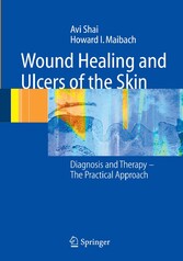 Wound Healing and Ulcers of the Skin