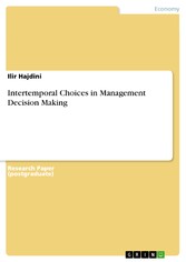 Intertemporal Choices in Management Decision Making