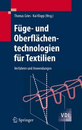 Füge- und Oberflächentechnologien für Textilien