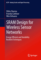 SRAM Design for Wireless Sensor Networks