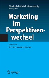 Marketing im Perspektivenwechsel