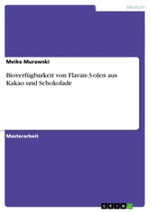 Bioverfügbarkeit von Flavan-3-olen aus Kakao und Schokolade