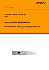 REACH: Regulation (EC) No 1907/2006