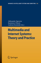 Multimedia and Internet Systems: Theory and Practice