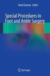 Special Procedures in Foot and Ankle Surgery