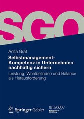 Selbstmanagement-Kompetenz in Unternehmen nachhaltig sichern