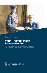 Wenn Thomas Mann Ihr Kunde wäre