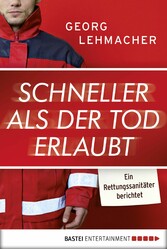 Schneller als der Tod erlaubt