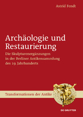 Archäologie und Restaurierung