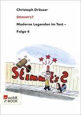 Stimmt's? Moderne Legenden im Test 4