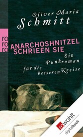 Anarchoshnitzel schrieen sie