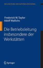 Die Betriebsleitung insbesondere der Werkstätten