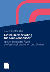 Einweisermarketing für Krankenhäuser