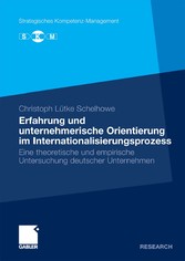 Erfahrung und unternehmerische Orientierung im Internationalisierungsprozess