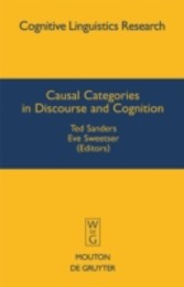 Causal Categories in Discourse and Cognition