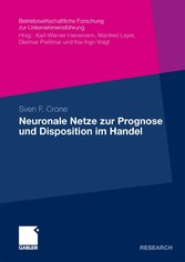 Neuronale Netze zur Prognose und Disposition im Handel