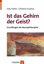 Ist das Gehirn der Geist?