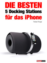 Die besten 5 Docking Stations für das iPhone