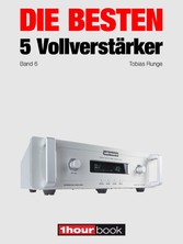 Die besten 5 Vollverstärker (Band 6)