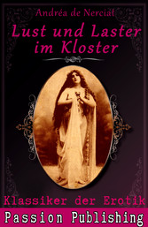 Klassiker der Erotik 9: Lust und Laster im Kloster