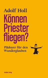 Können Priester fliegen?