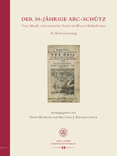 Der 30-jährige ABC-Schütz. Text, Musik und szenische Praxis im Wiener Volkstheater