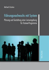 Führungsnachwuchs mit System