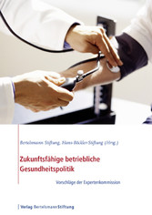 Zukunftsfähige betriebliche Gesundheitspolitik