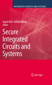 Secure Integrated Circuits and Systems