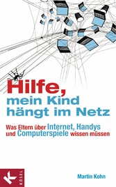 Hilfe, mein Kind hängt im Netz