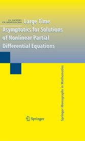 Large Time Asymptotics for Solutions of Nonlinear Partial Differential Equations