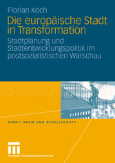 Die europäische Stadt in Transformation