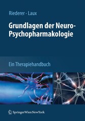 Grundlagen der Neuro-Psychopharmakologie