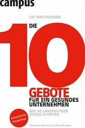 Die 10 Gebote für ein gesundes Unternehmen