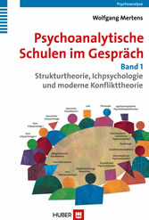 Psychoanalytische Schulen im Gespräch, Band 1