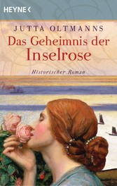 Das Geheimnis der Inselrose