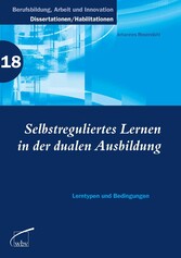 Selbstreguliertes Lernen in der dualen Ausbildung