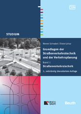 Grundlagen der Straßenverkehrstechnik und der Verkehrsplanung