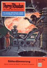 Perry Rhodan 4: Götterdämmerung