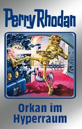 Perry Rhodan 105: Orkan im Hyperraum (Silberband)