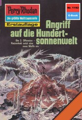 Perry Rhodan 1192: Angriff auf die Hundertsonnenwelt