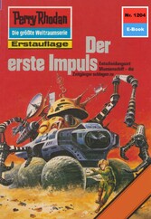 Perry Rhodan 1204: Der erste Impuls